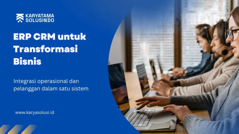 Jasa Pembuatan Aplikasi Custom Integrasi ERP‑CRM untuk Bisnis Modern