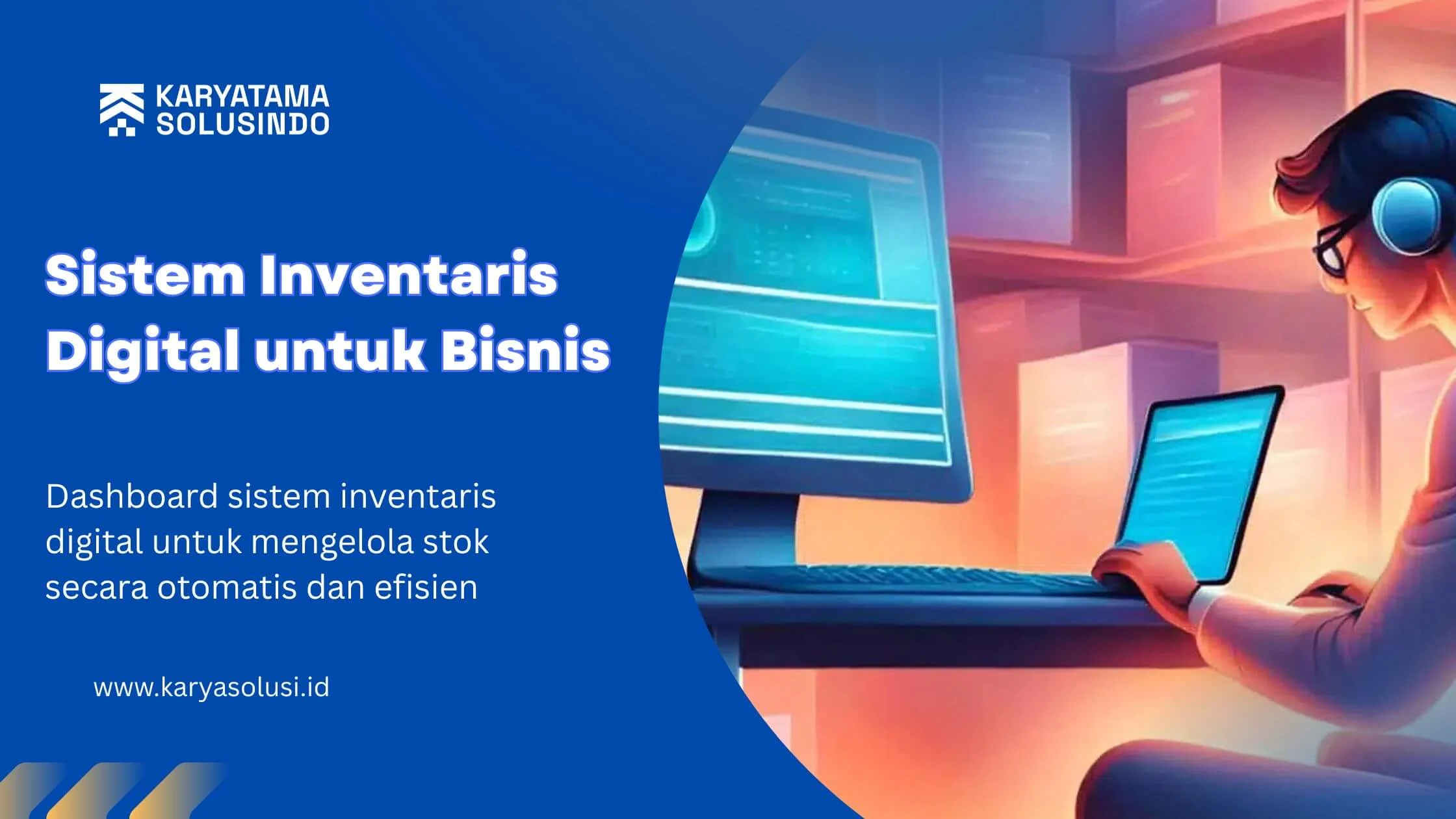 Jasa Pembuatan Aplikasi Custom untuk Sistem Inventaris – Solusi Praktis dan Efisien