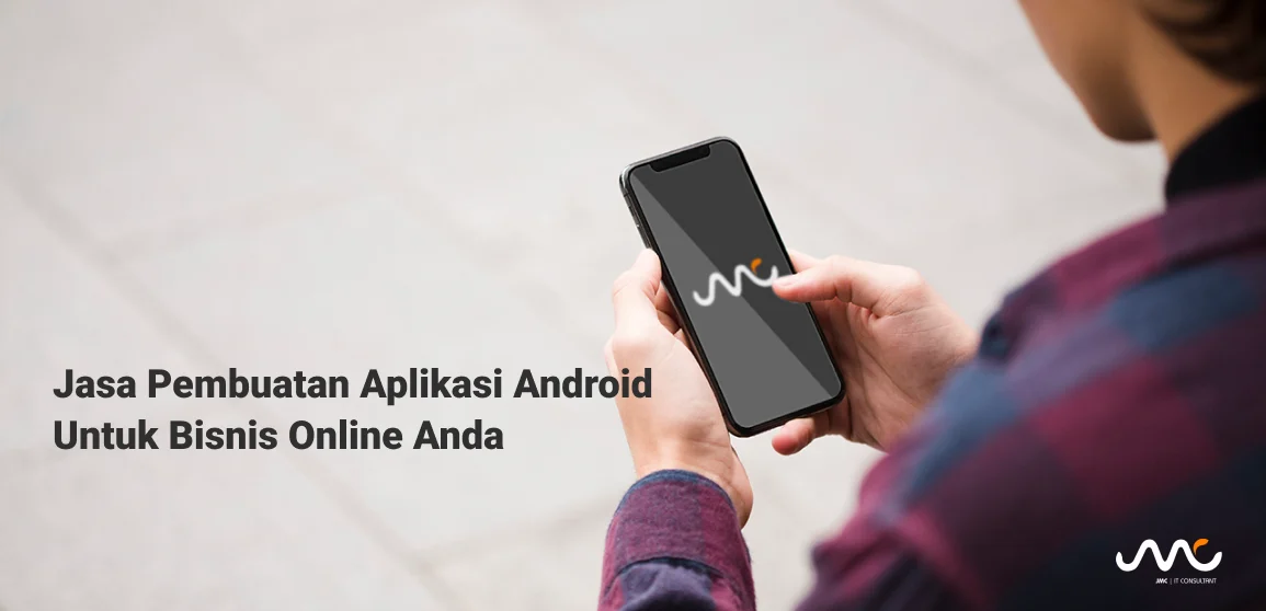 Keuntungan Menggunakan Jasa Pembuatan Aplikasi Android Murah untuk Bisnis Anda