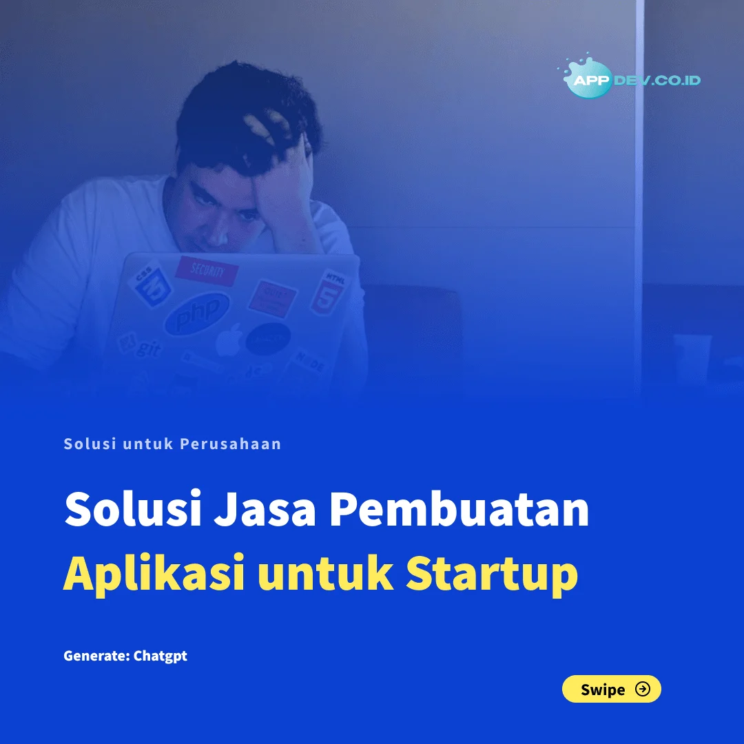 Solusi Aplikasi Custom untuk Startup Teknologi: Panduan Lengkap