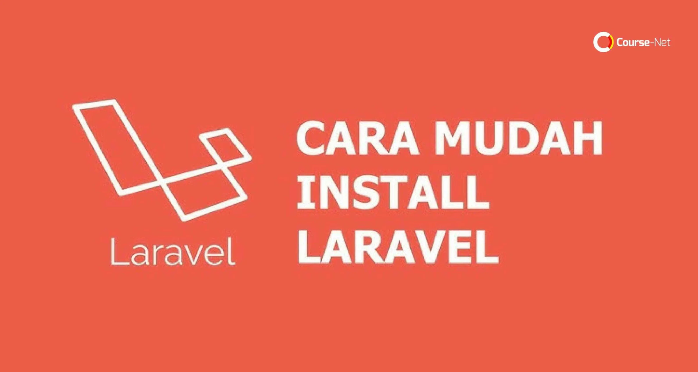 Tutorial Lengkap Pembuatan Aplikasi Laravel untuk Pemula dan Profesional