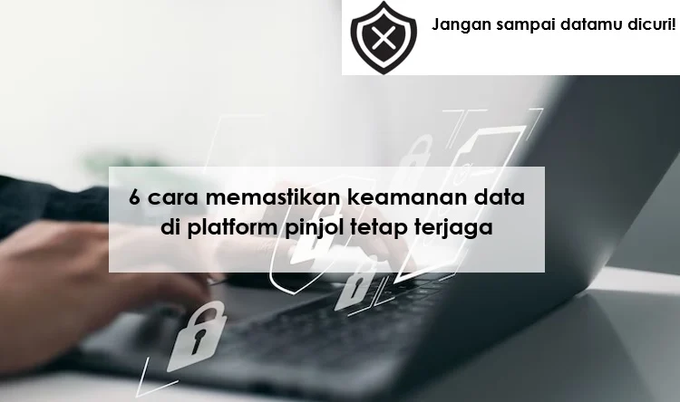 Cara Memastikan Keamanan Data pada Aplikasi